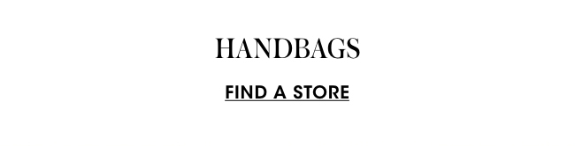 find a store for handbags